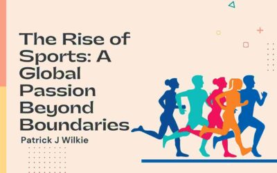 The Rise of Sports: A Global Passion Beyond Boundaries